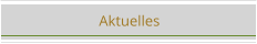 Aktuelles